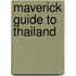 Maverick Guide To Thailand