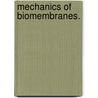 Mechanics Of Biomembranes. door Ashutosh Agrawal