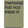 Memorial Hist Rico Espa Ol by Real Academia De La Historia