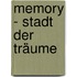 Memory - Stadt der Träume