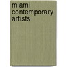 Miami Contemporary Artists door Paul Clemence