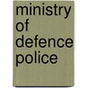Ministry Of Defence Police door Frederic P. Miller