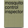 Mosquito Control Inspector by Jack Rudman