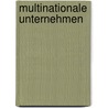 Multinationale Unternehmen door Michael Brücker