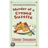 Murder of a Creped Suzette door Denise Swanson