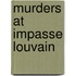 Murders At Impasse Louvain