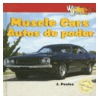 Muscle Cars/Autos de Poder door Jamie Poolos