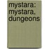 Mystara: Mystara, Dungeons