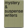 Mystery & Suspense Writers door Robin W. Winks
