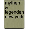 Mythen & Legenden New York door Thomas Jeier