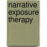 Narrative Exposure Therapy door Thomas Elbert