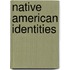 Native American Identities