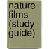 Nature Films (Study Guide)