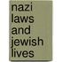 Nazi Laws And Jewish Lives