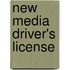 New Media Driver's License