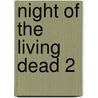 Night of the Living Dead 2 door Mike Wolfer