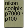 Nikon Coolpix P7000 / P100 by Frank Späth