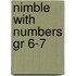 Nimble With Numbers Gr 6-7