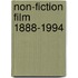 Non-Fiction Film 1888-1994