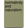 Normativity And Naturalism door Peter Schaber