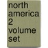 North America 2 Volume Set