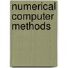Numerical Computer Methods door Michael L. Johnson