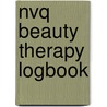 Nvq Beauty Therapy Logbook by Lorraine Nordmann