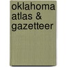 Oklahoma Atlas & Gazetteer by Rand McNally