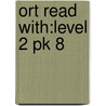 Ort Read With:level 2 Pk 8 door Roderick Hunt