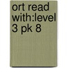 Ort Read With:level 3 Pk 8 door Roderick Hunt