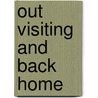 Out Visiting And Back Home door Thomas H. Hoisington