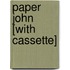 Paper John [With Cassette]
