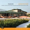 Passive Solar Architecture by Ken Haggard