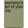 Pecheco's Art Of Ybor City door Ferdie Pacheco