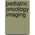 Pediatric Oncology Imaging