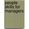 People Skills for Managers door Samuel A. Malone