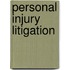Personal Injury Litigation
