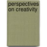Perspectives on Creativity by Mary M. Gedo