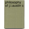Philosophy Of J.l.austin C by Richard Sorli