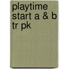 Playtime Start A & B Tr Pk door Claire Selby