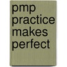 Pmp Practice Makes Perfect by Sami Zahran