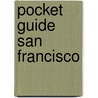 Pocket Guide San Francisco by Ken Bernstein