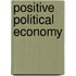 Positive Political Economy