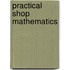 Practical Shop Mathematics