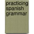 Practicing Spanish Grammar