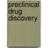 Preclinical Drug Discovery