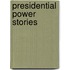 Presidential Power Stories