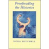 Proofreading the Histories by Nora Mitchell