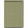 Psychotherapiewissenschaft door Gottfried Fischer