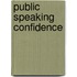 Public Speaking Confidence